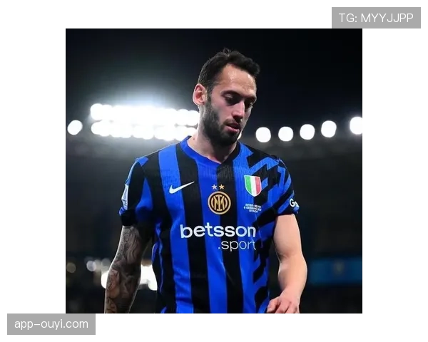 恰尔汗奥卢留队现曙光，经纪人公开表示球员专注于国米